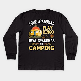 Some Grandmas Play Bingo Real Grandmas Go Camping Happy Summer Camper Gamer Vintage Retro Kids Long Sleeve T-Shirt